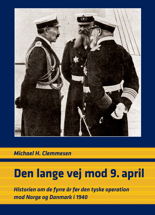 DEN LANGE VEJ MOD 9. APRIL