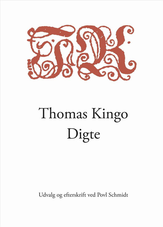 DIGTE - THOMAS KINGO