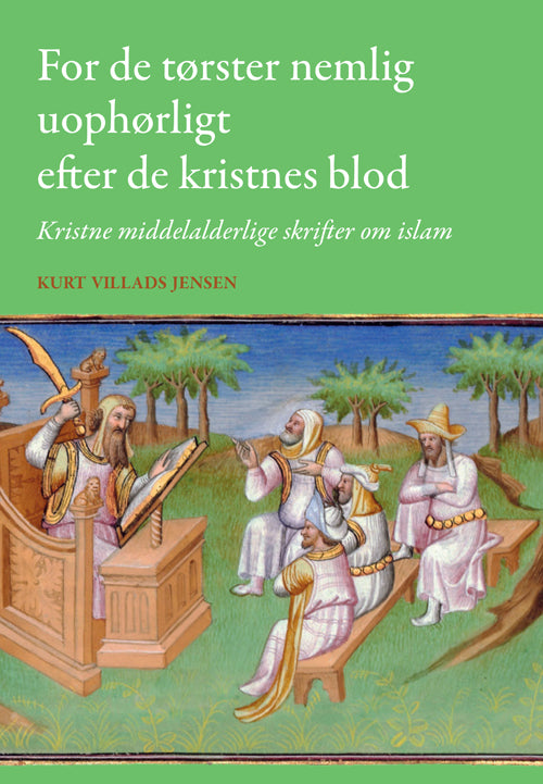 FOR DE TØRSTER NEMLIG  UOPHØRLIGT EFTER DE