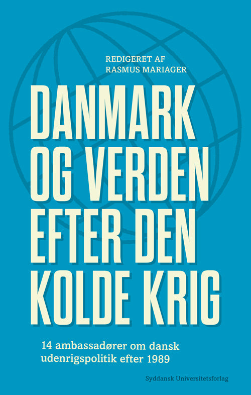 DANMARK OG VERDEN EFTER DEN KOLDE KRIG