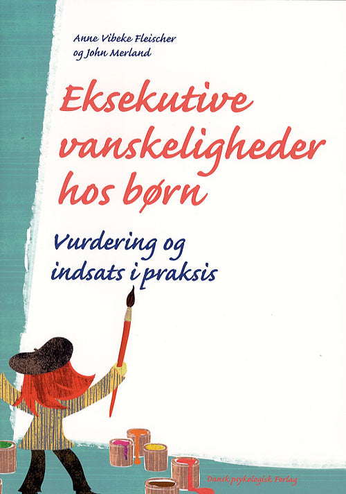 EKSEKUTIVE VANSKELIGHEDER HOS BØRN