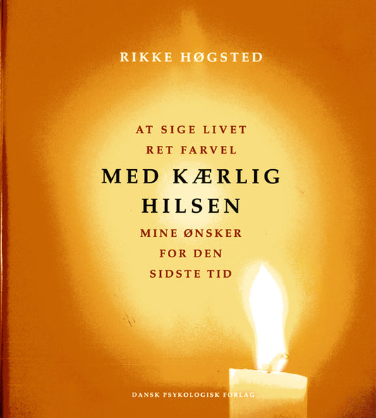 MED KÆRLIG HILSEN