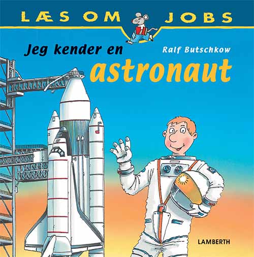 JEG KENDER EN ASTRONAUT