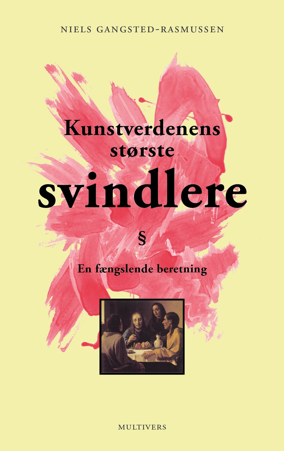KUNSTVERDENENS STØRSTE SVINDLERE