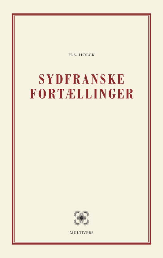 SYDFRANSKE FORTÆLLINGER