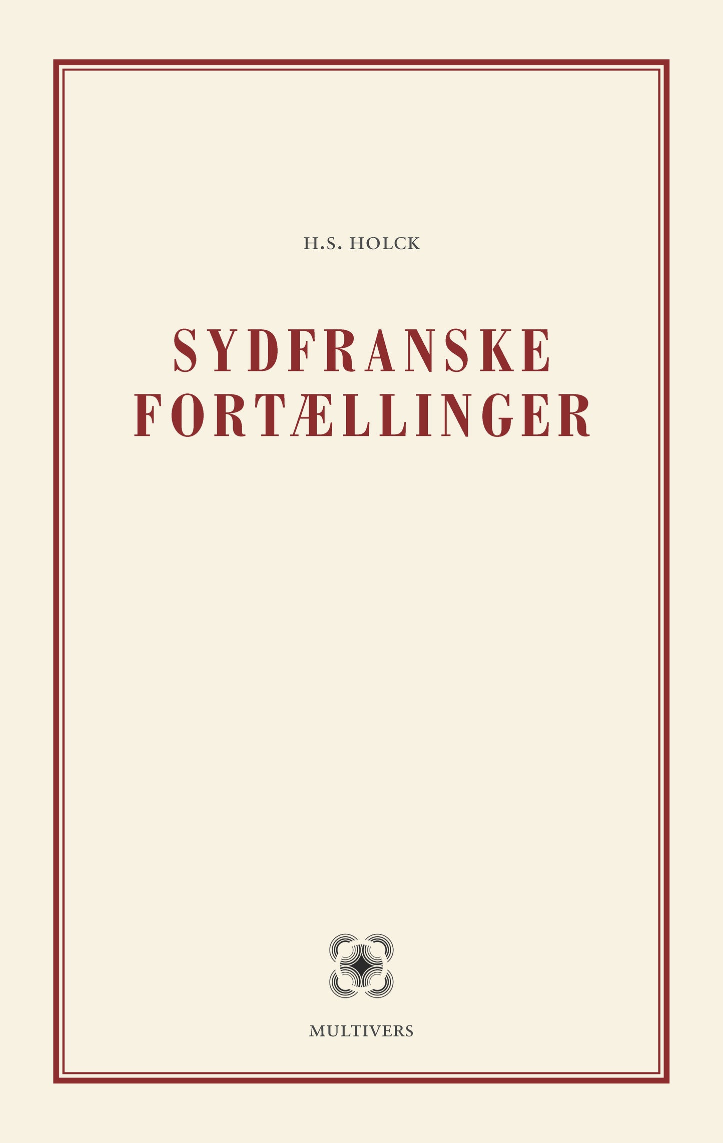 SYDFRANSKE FORTÆLLINGER