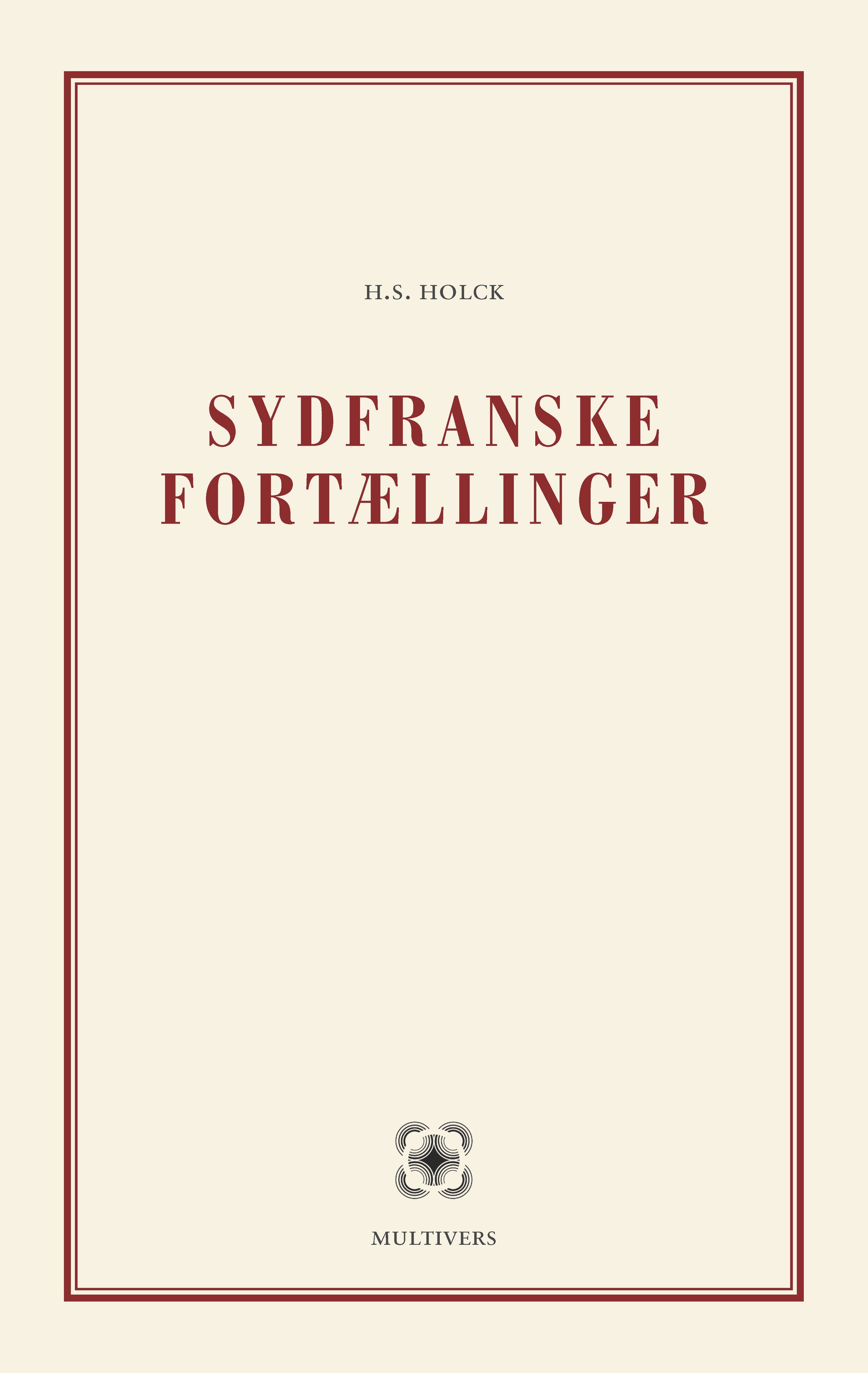 SYDFRANSKE FORTÆLLINGER