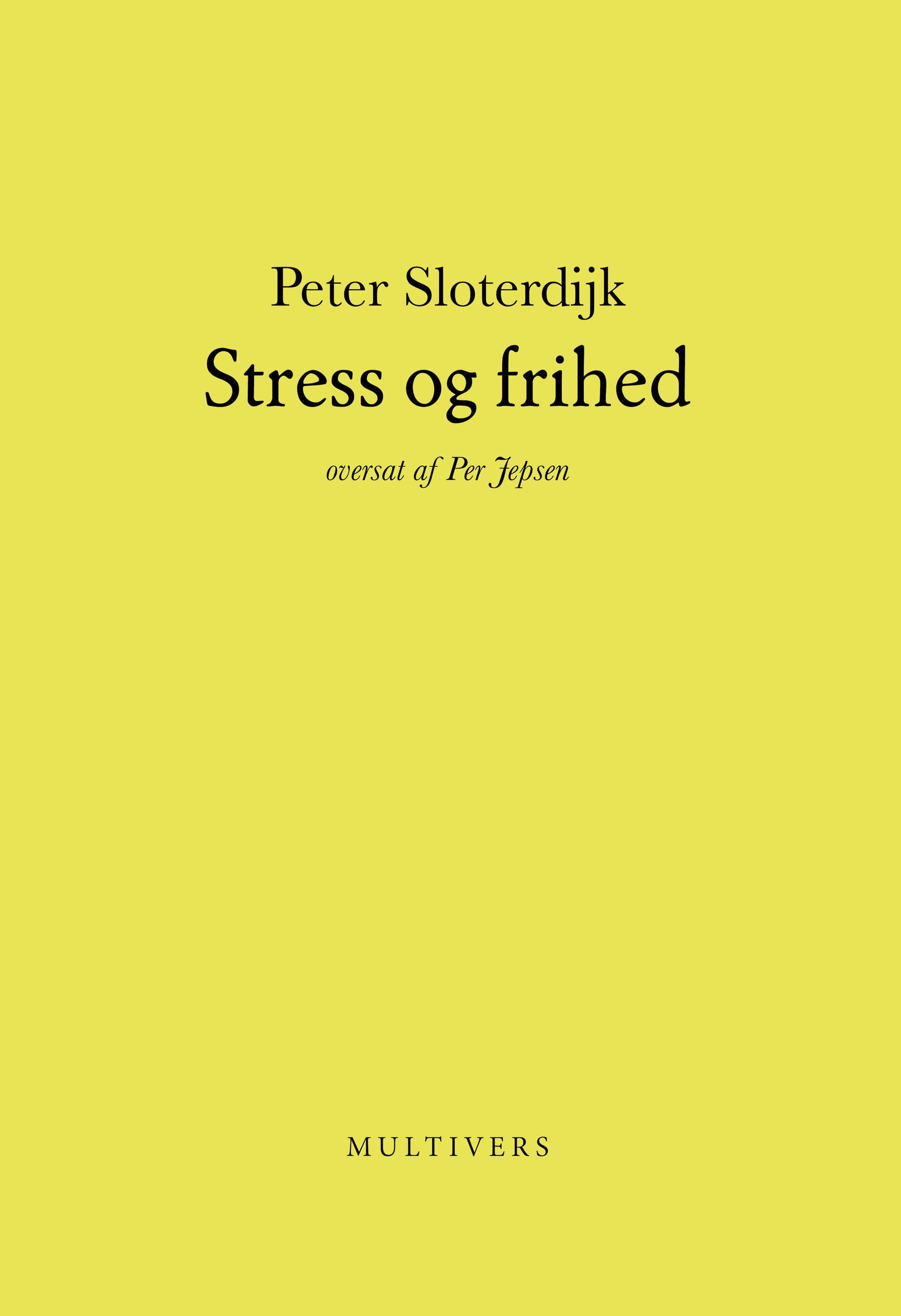 STRESS OG FRIHED