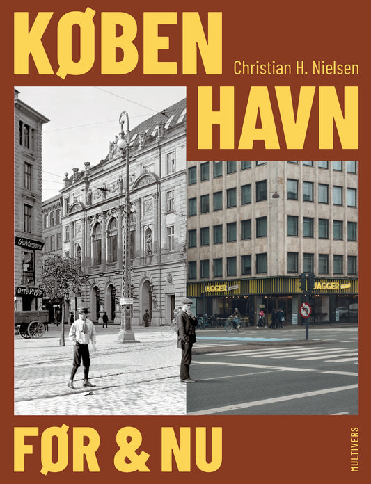 KØBENHAVN FØR & NU