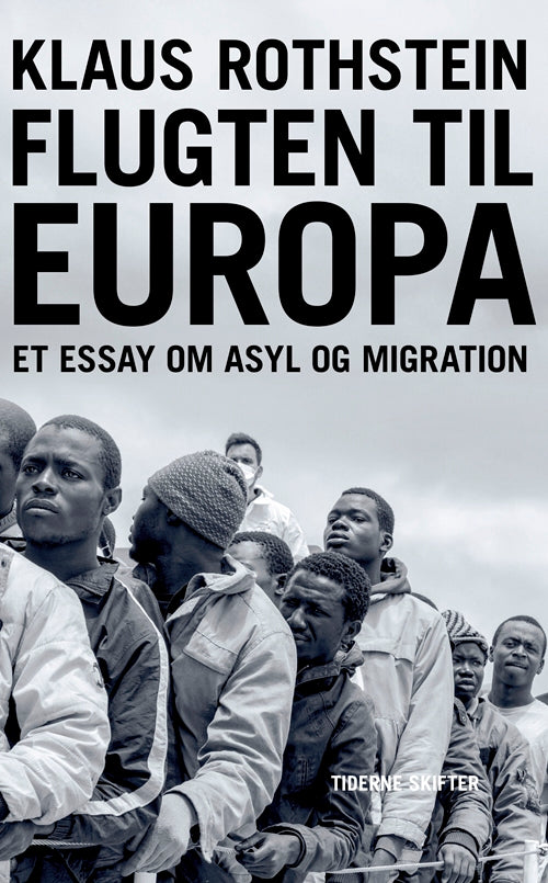 FLUGTEN TIL EUROPA OM MIGRATION OG ASYL