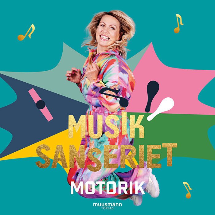 MUSIKSANSERIET – MOTORIK