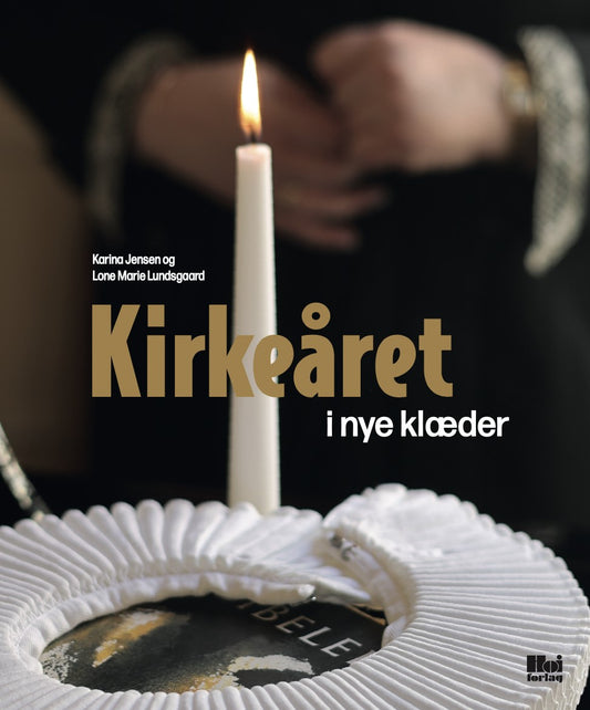 KIRKEÅRET I NYE KLÆDER