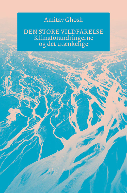 DEN STORE VILDFARELSE