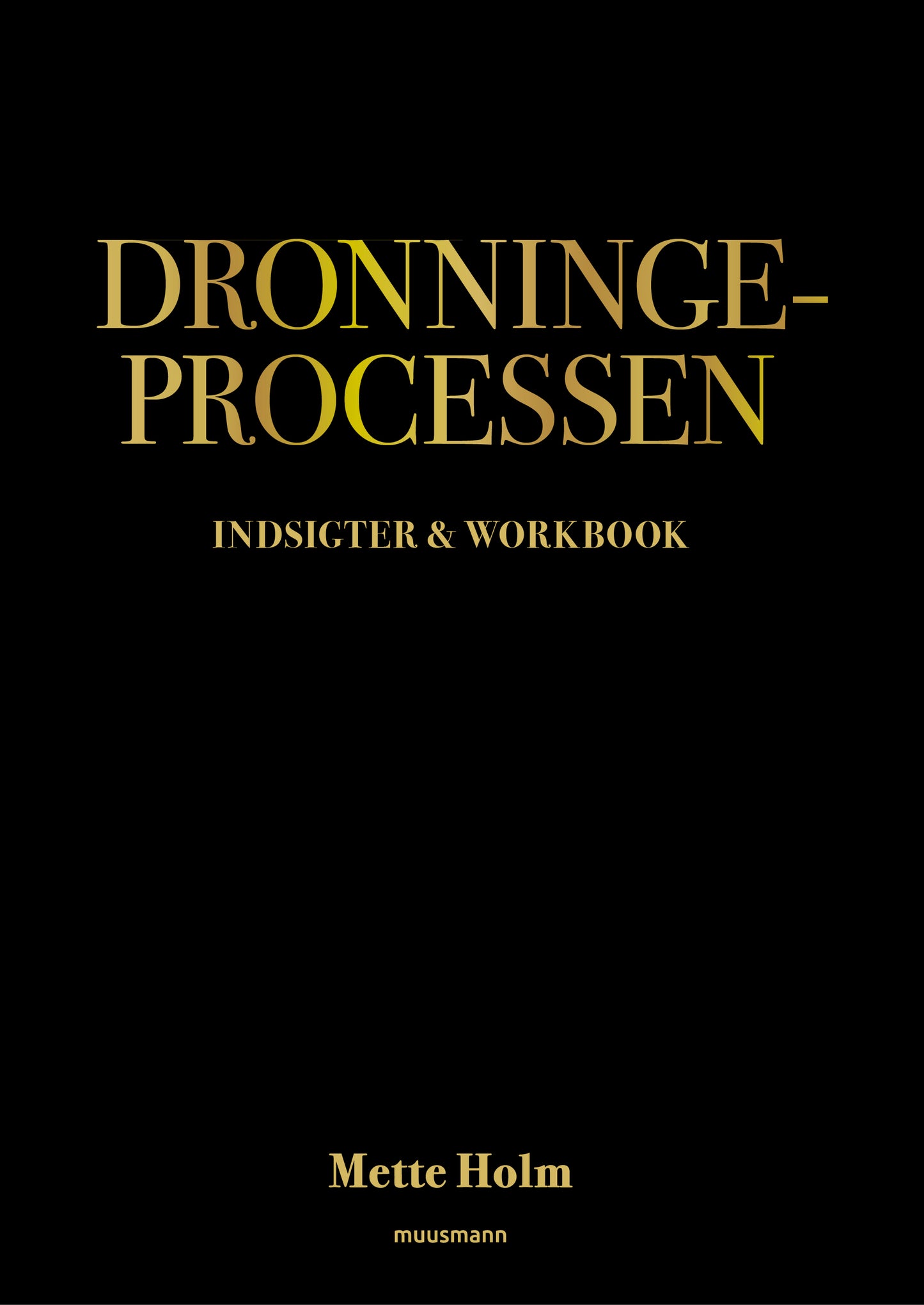 DRONNINGEPROCESSEN
