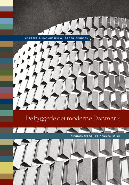 DE BYGGEDE DET MODERNE DANMARK