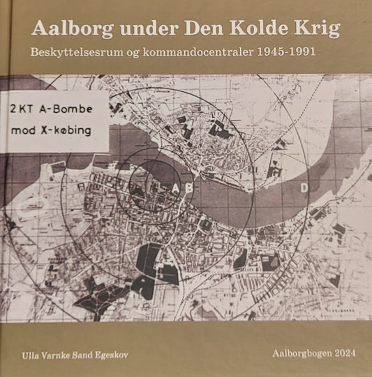 AALBORG UNDER DEN KOLDE KRIG