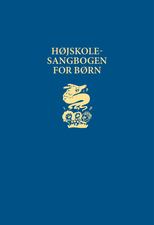 HØJSKOLESANGBOGEN FOR BØRN