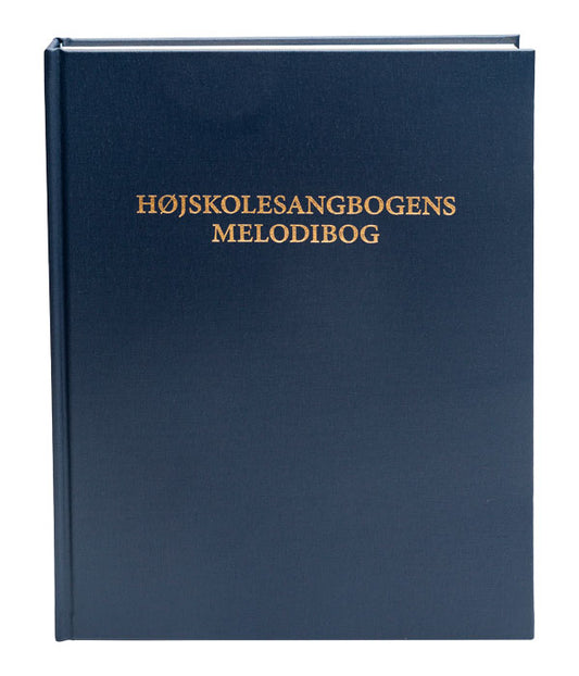 HØJSKOLESANGBOGENS MELODIBOG