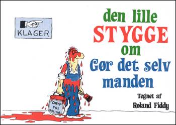 DEN LILLE STYGGE OM GØR DET SELV MANDEN
