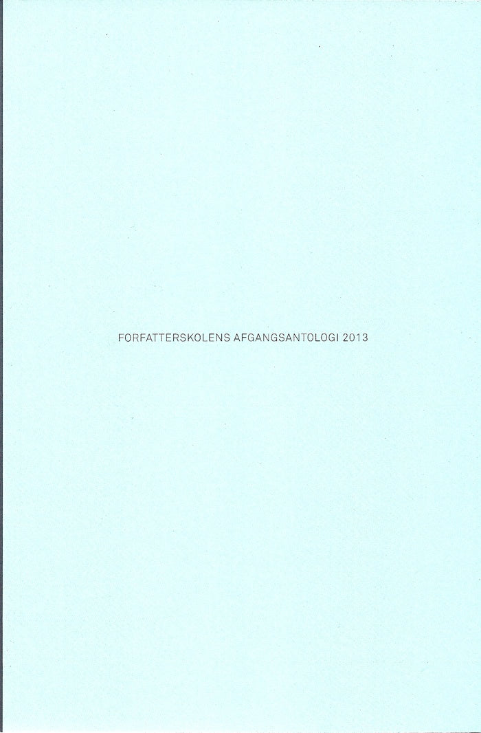 FORFATTERSKOLENS AFGANGSANTOLOGI