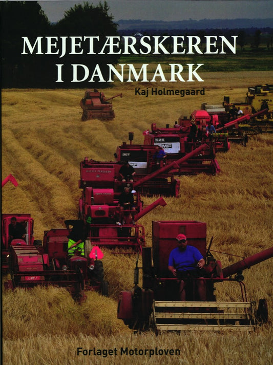 MEJETÆRSKEREN I DANMARK