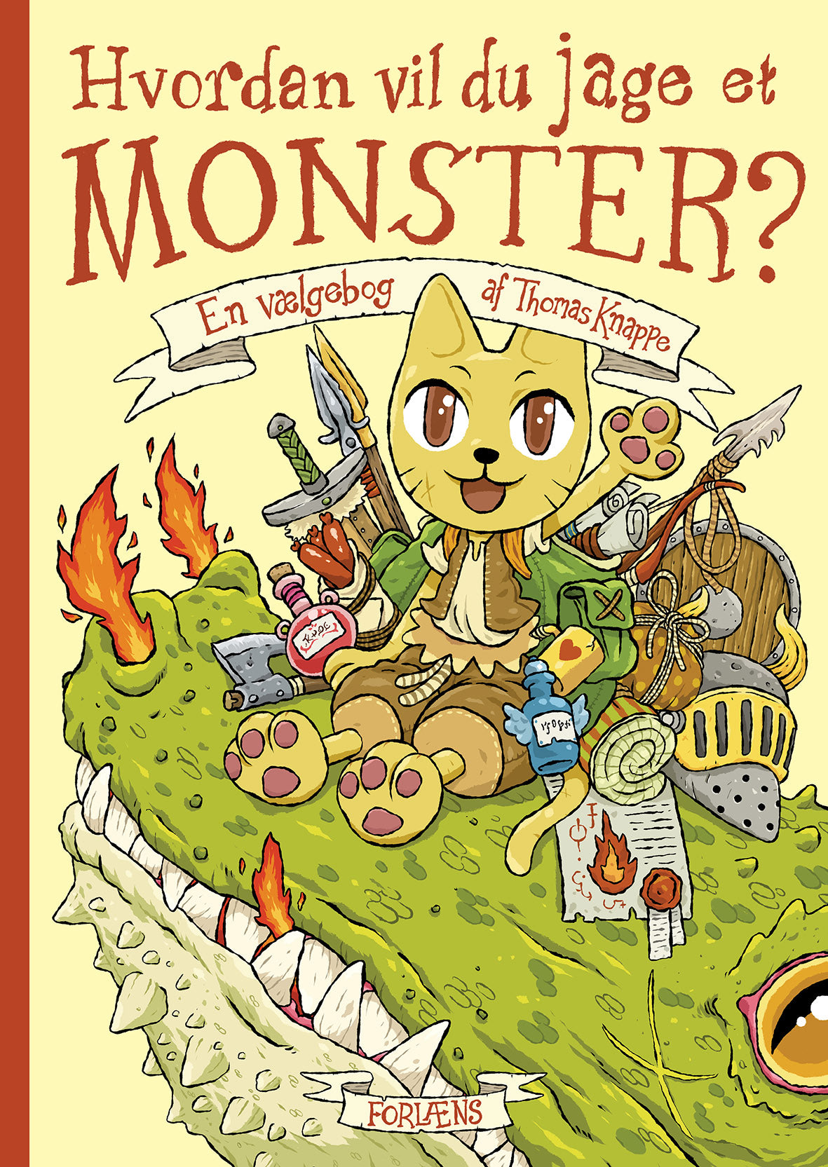 HVORDAN VIL DU JAGE ET MONSTER?