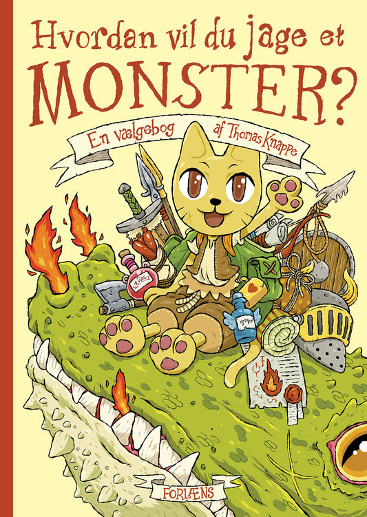 HVORDAN VIL DU JAGE ET MONSTER?
