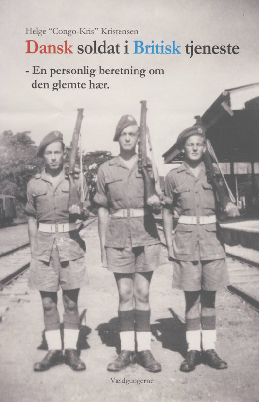 DANSK SOLDAT I BRITISK TJENESTE