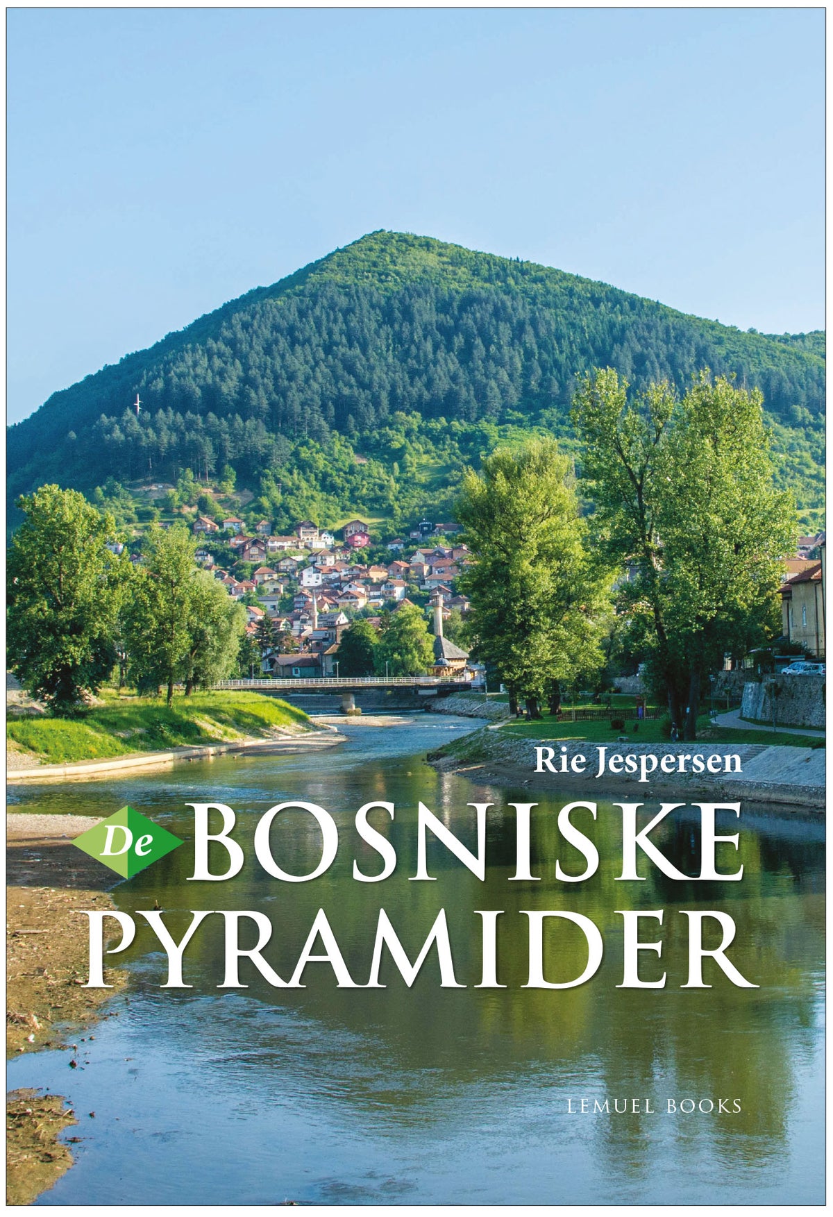 DE BOSNISKE PYRAMIDER