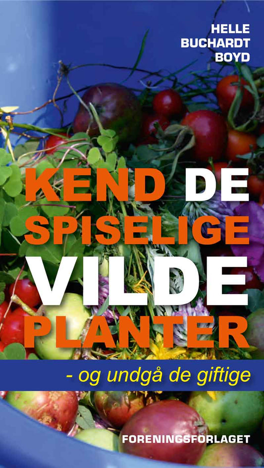 KEND DE SPISELIGE VILDE PLANTER