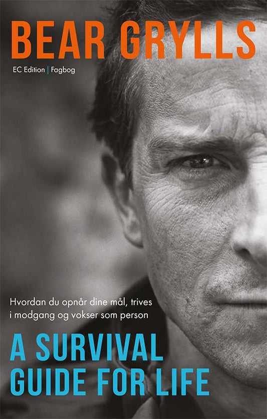 A SURVIVAL GUIDE FOR LIFE