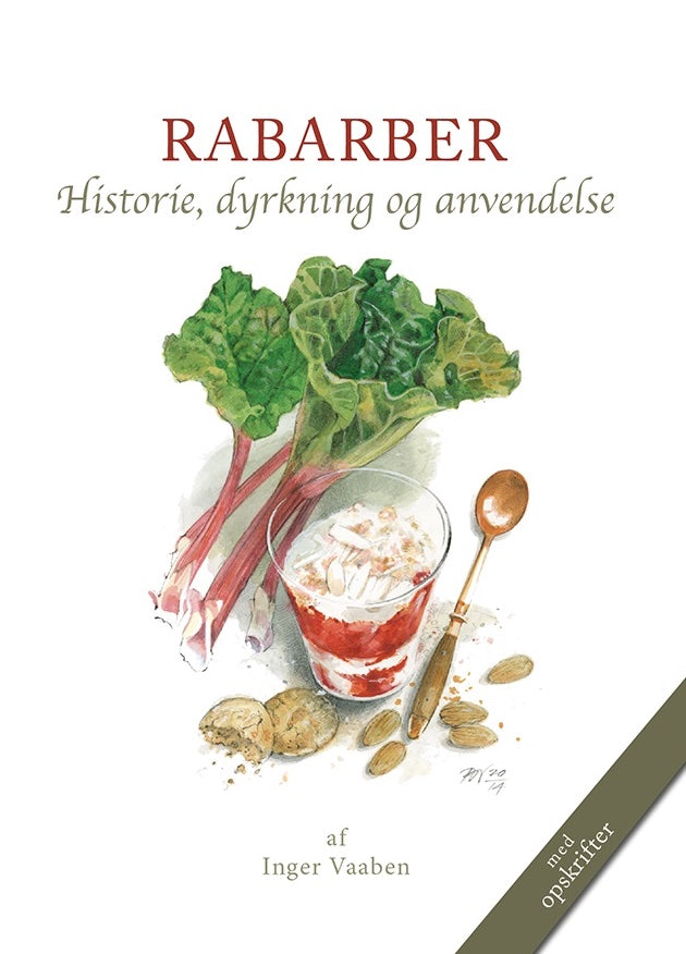 RABARBER-HISTORIE, DYRKNING OG ANVENDELSE