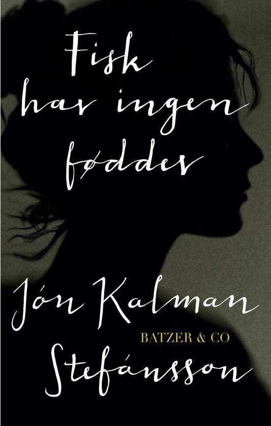 FISK HAR INGEN FØDDER