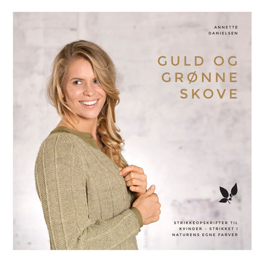 GULD OG GRØNNE SKOVE