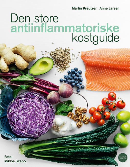 DEN STORE ANTIINFLAMMATORISKE KOSTGUIDE