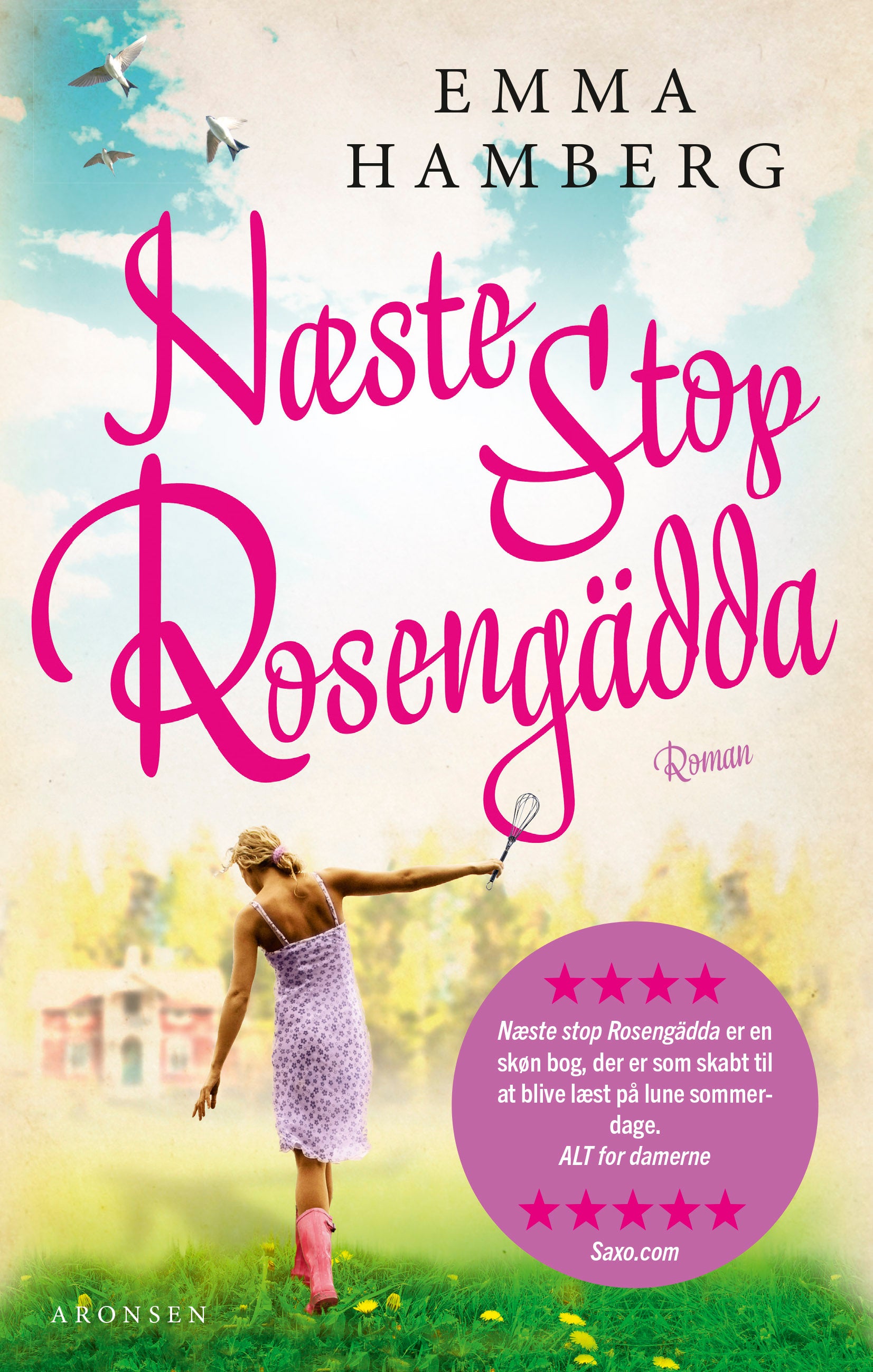 NÆSTE STOP ROSENGÄDDA