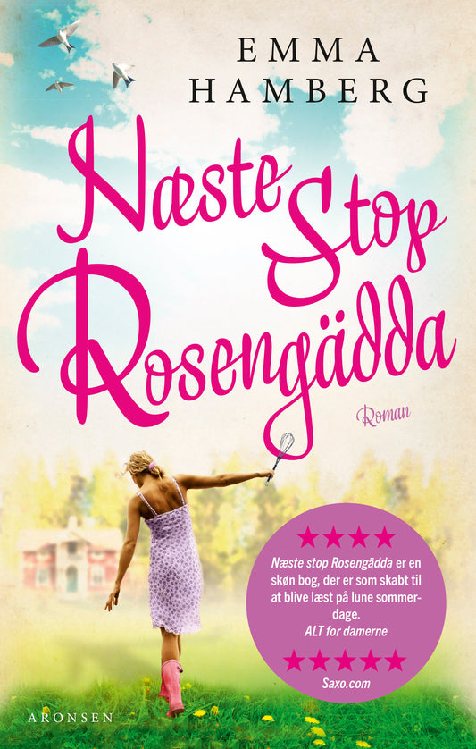 NÆSTE STOP ROSENGÄDDA