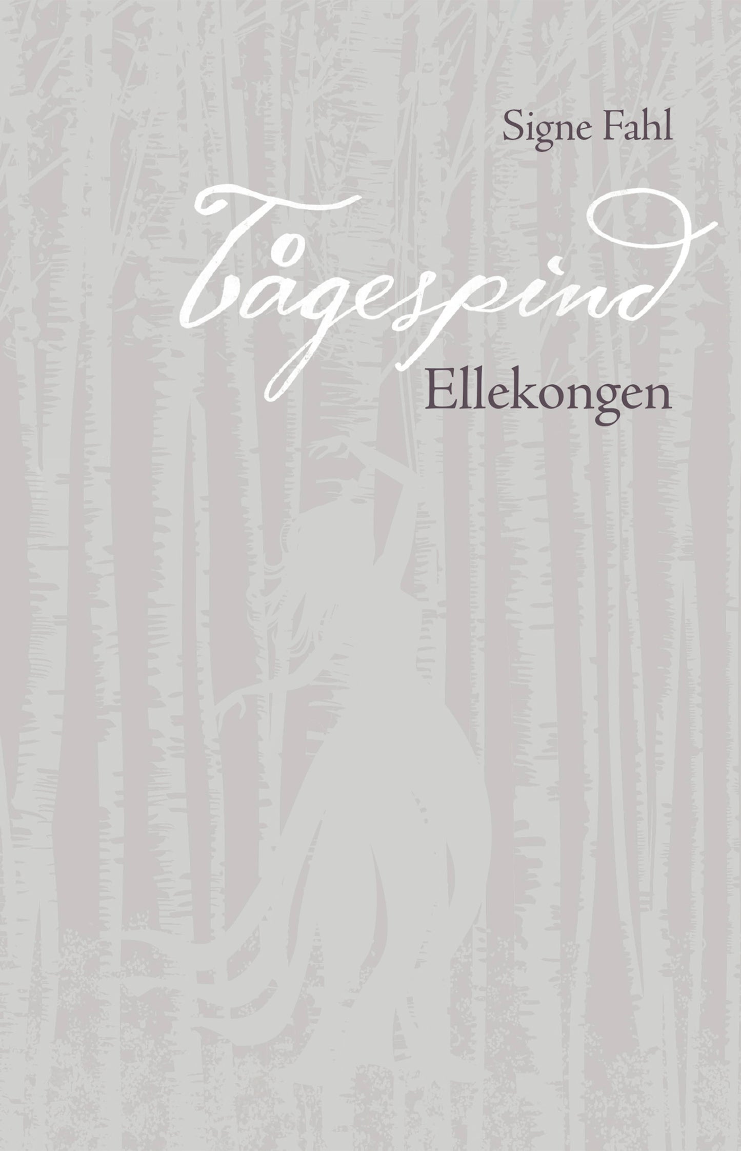 ELLEKONGEN - TÅGESPIND