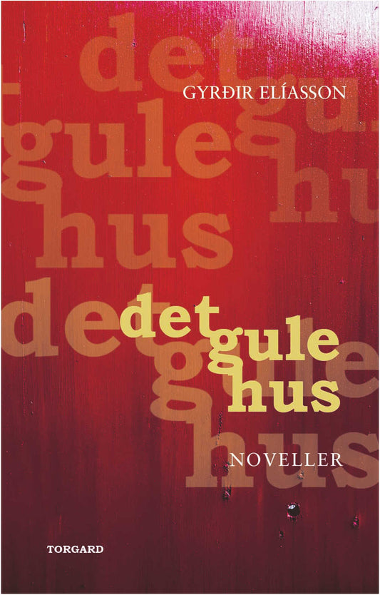 DET GULE HUS