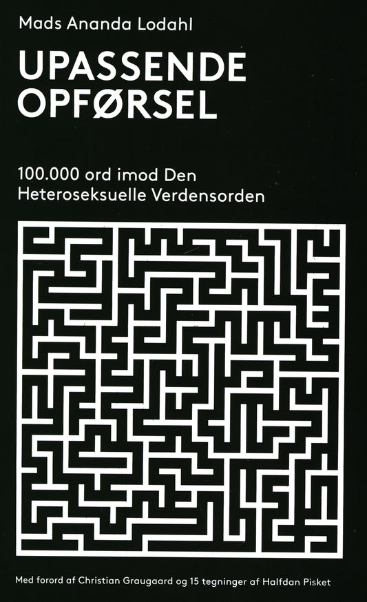 UPASSENDE OPFØRSEL