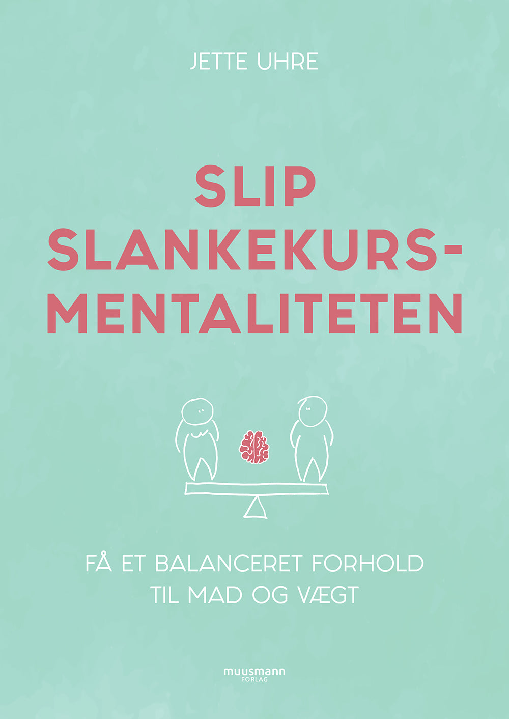 SLIP SLANKEKURSMENTALITETEN