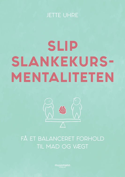 SLIP SLANKEKURSMENTALITETEN