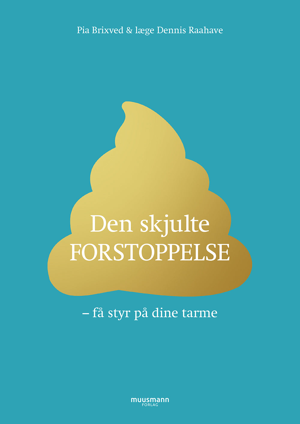 DEN SKJULTE FORSTOPPELSE