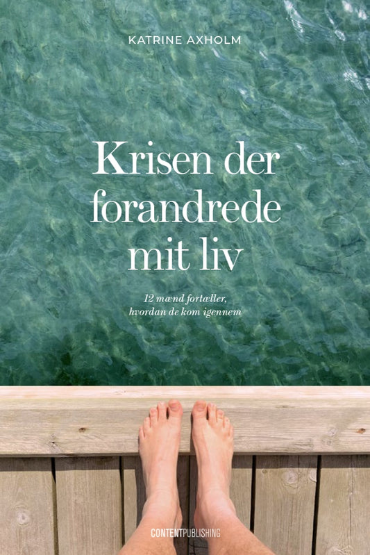 KRISEN DER FORANDREDE MIT LIV