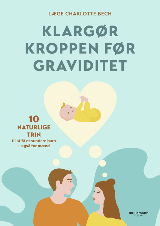 KLARGØR KROPPEN FØR GRAVIDITET