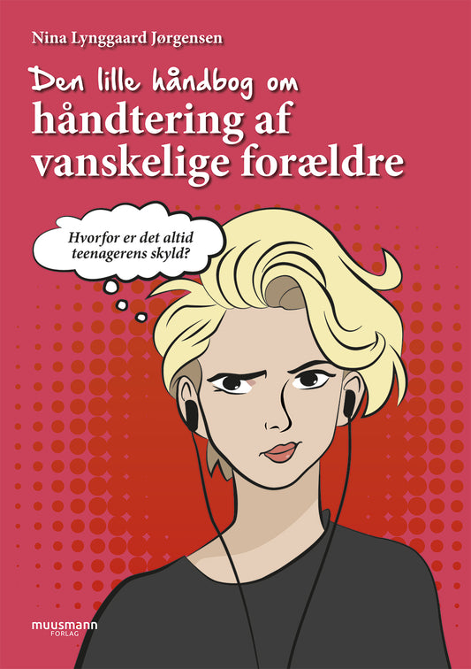 DEN LILLE HÅNDBOG OM HÅNDT AF VANSKELIGE FORÆLDRE