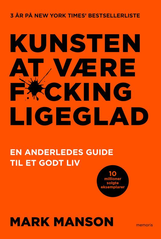 KUNSTEN AT VÆRE FUCKING LIGEGLAD
