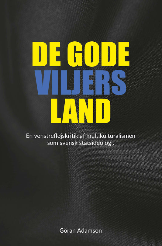 DE GODE VILJERS LAND