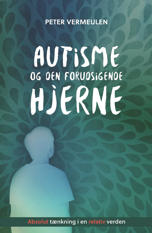 AUTISME OG DEN FORUDSIGENDE HJERNE