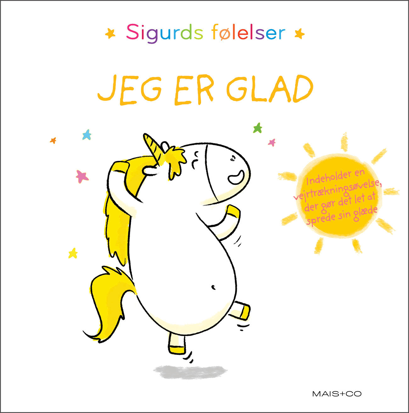 SIGURDS FØLELSER - JEG ER GLAD